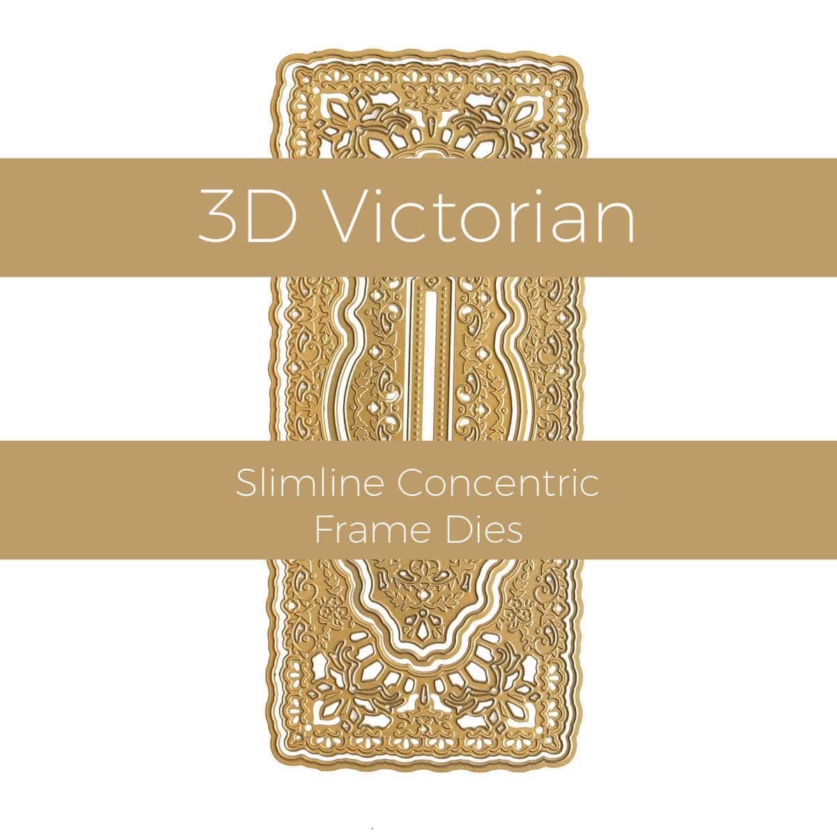 3d victorian slimline concentric frame die.